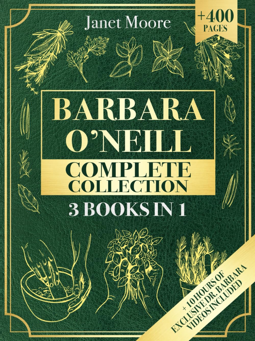 Complete Collection: Over 400 Pages About Natural Solutions and Herbal Remedies W933